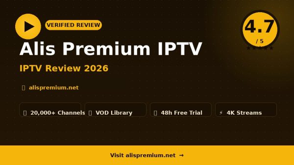 Alis Premium IPTV Review (2026): Is It Worth It?