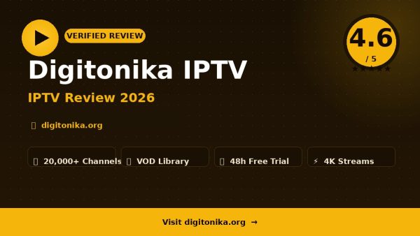 Digitonika IPTV Review (2026): Is It Worth It?