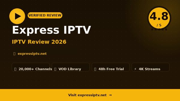 Express IPTV Review (2026): Is It Worth It?