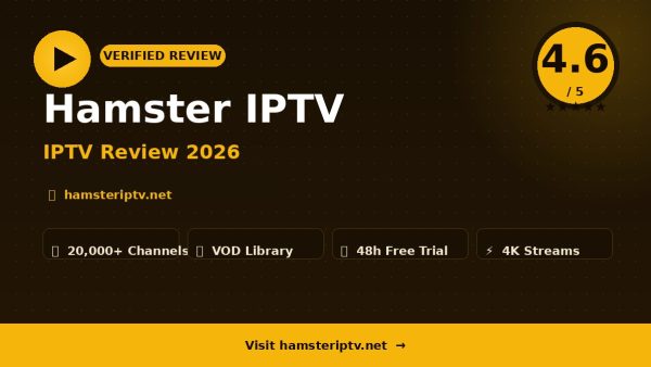 Hamster IPTV Review (2026): Is It Worth It?