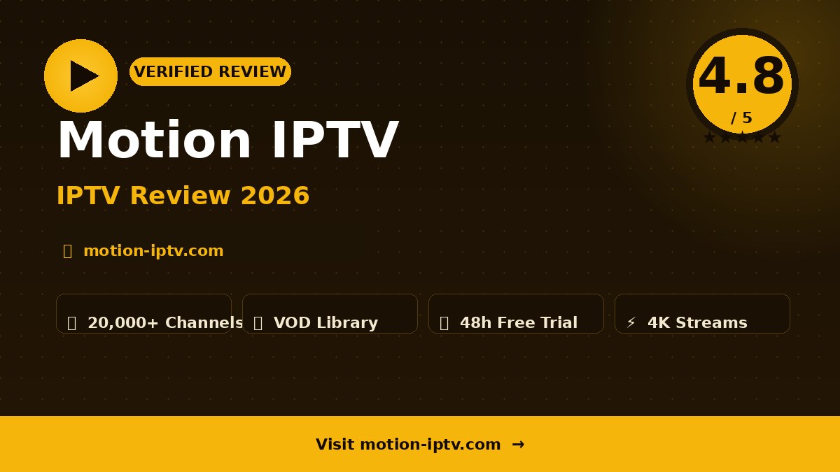 Motion IPTV Review 2026