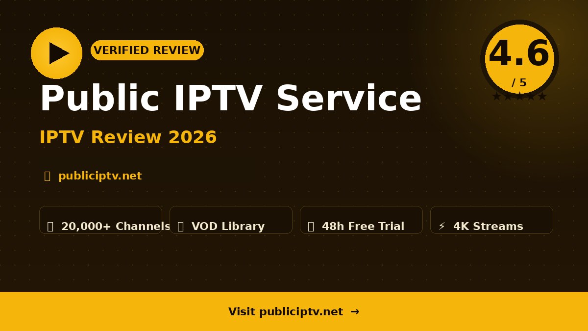 Public IPTV Service Review 2026