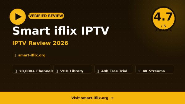 Smart iflix IPTV Review (2026): Is It Worth It?