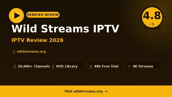 Wild Streams IPTV Review (2026): Is It Worth It?