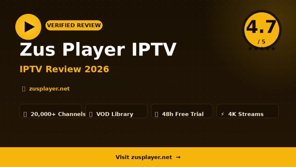 Zus Player IPTV Review (2026): Is It Worth It?